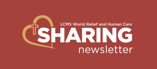 LCMS World Relief and Human Care – September 2022 ‘Sharing’ newsletter