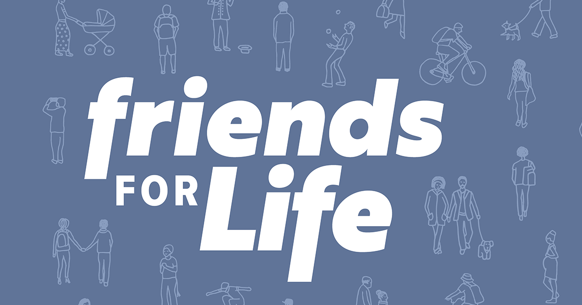 Friends for Life Podcast