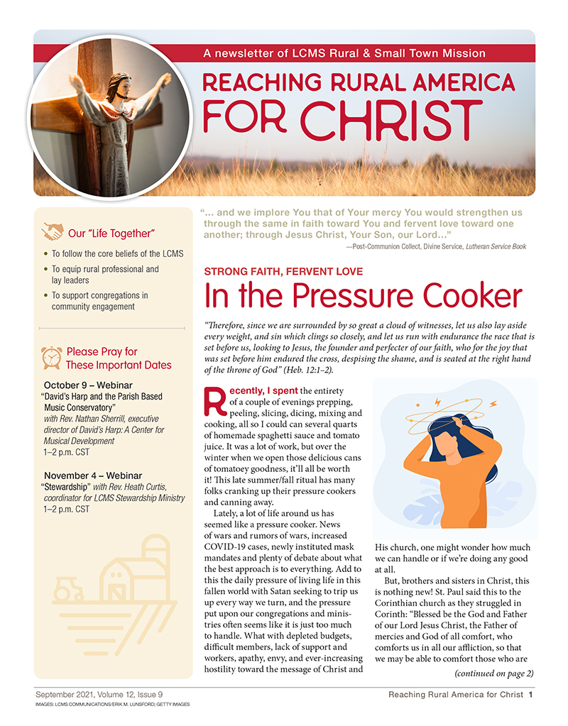 The September 2021 issue of Reaching Rural America for Christ, the newsletter from LCMS Rural & Small Town Mission.