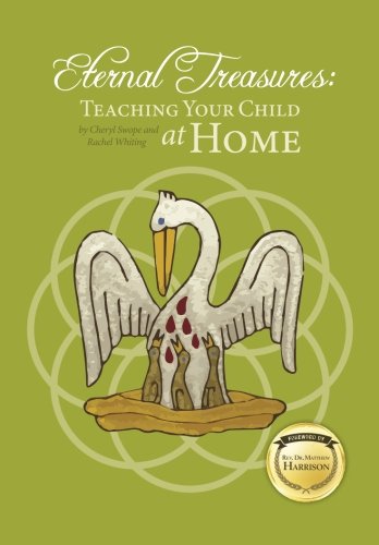 Eternal Treasures: Teaching Your Child at Home