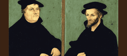 Luther and Melanchthon