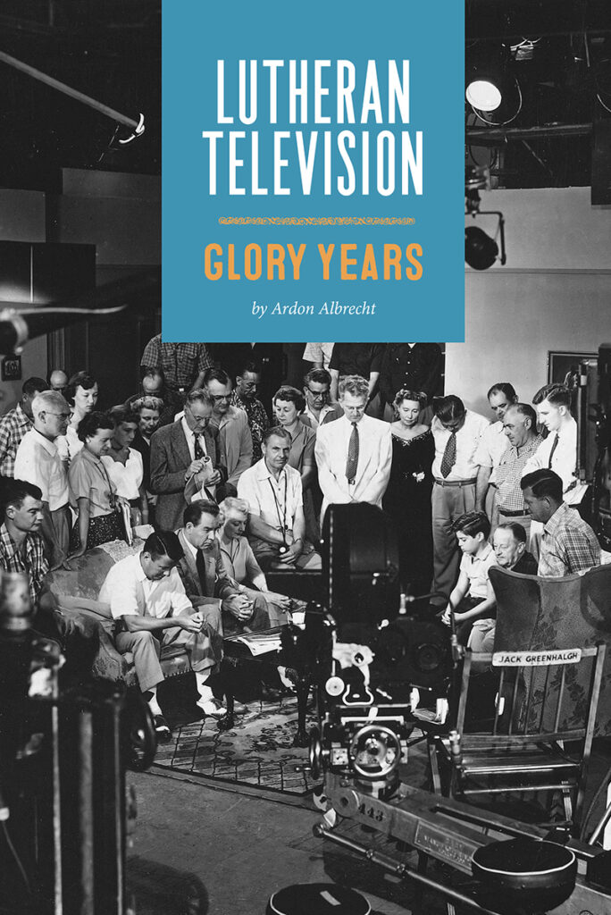 Lutheran Television: Glory Years