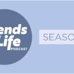 Podcast: Friends for Life — Season 13